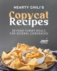Hearty Chili's Copycat Recipes: Beyond Yummy Meals for Several Comebacks Cover Image