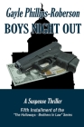 Boys Night Out: A Holloway Brothers Suspense Novel By Gayle Phillips-Roberson Cover Image