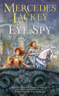 Eye Spy (Valdemar: Family Spies #2) By Mercedes Lackey Cover Image