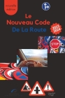 Le Nouveau Code De La Route 2023-2024: Apprendre facilement le code de route Cover Image