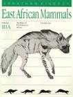 East African Mammals: An Atlas of Evolution in Africa, Volume 3, Part A: Carnivores By Jonathan Kingdon Cover Image