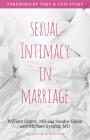 Sexual Intimacy in Marriage By William Cutrer, Sandra L. Glahn, Michael Sytsma (With) Cover Image