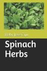 Spinach Herbs By Roby Jose Ciju Cover Image