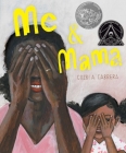 Me & Mama By Cozbi A. Cabrera, Cozbi A. Cabrera (Illustrator) Cover Image