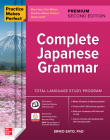 Practice Makes Perfect: Complete Japanese Grammar, Premium Second Edition Cover Image