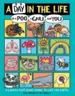 A Day in the Life of a Poo, a Gnu, and You By Mike Barfield, Jess Bradley (Illustrator) Cover Image