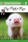 Pig-Piggy-Pigs (Penguin Young Readers, Level 2) By Bonnie Bader Cover Image