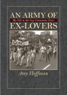 An Army of Ex-Lovers: My life at the Gay Community News Cover Image