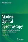 Modern Optical Spectroscopy: With Exercises and Examples from Biophysics and Biochemistry Cover Image