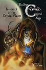 In Search of The Crystal Planet: The Star Crystal saga Book 2 By D. C. Daines Cover Image