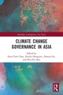 Climate Change Governance in Asia (Routledge Contemporary Asia) Cover Image