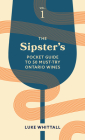 The Sipster's Pocket Guide to 50 Must-Try Ontario Wines: Volume 1 Cover Image