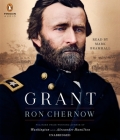 Grant By Ron Chernow, Mark Bramhall (Read by) Cover Image