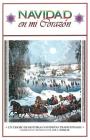 Navidad en mi Corazon: Un Tesoro de Historias Navidenas Tradicionales By Joe L. Wheeler Cover Image
