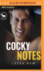 Cocky Notes: A Hero Club Novel By Leesa Bow, Hero Club, Alix Dale (Read by) Cover Image