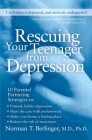 Rescuing Your Teenager from Depression By Norman T. Berlinger, M.D. Cover Image