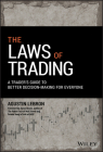 The Laws of Trading: A Trader's Guide to Better Decision-Making for Everyone (Wiley Trading) Cover Image