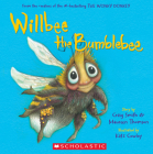 Willbee the Bumblebee By Craig Smith, Maureen Thomson, Ms. Katz Cowley (Illustrator) Cover Image