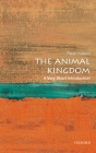 The Animal Kingdom: A Very Short Introduction (Very Short Introductions) By Peter Holland Cover Image