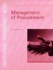 Management of Procurement (Construction Management) By Denise A. Bower Cover Image