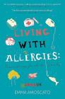 Living with Allergies: Practical Tips for All the Family By Emma Amoscato Cover Image