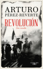 Revolución / Revolution By Arturo Perez-Reverte Cover Image