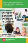 Disruptive Behavior Disorders in Children By Meredith Weber, Erica Burgoon Cover Image