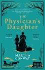The Physician's Daughter By Martha Conway Cover Image