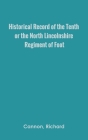 Historical Record of the Tenth, or the North Lincolnshire, Regiment of Foot, Cover Image
