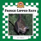 Fringe-Lipped Bats Cover Image