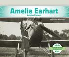 Amelia Earhart: Aviation Pioneer By Grace Hansen Cover Image