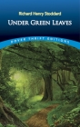 Under Green Leaves (Dover Thrift Editions) By Richard Henry Stoddard (Editor) Cover Image