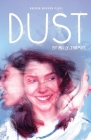 Dust (Oberon Modern Plays) By Milly Thomas Cover Image