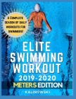 Elite Swimming Workout: 2019-2020 METERS Edition Cover Image