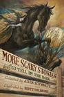 More Scary Stories to Tell in the Dark Cover Image