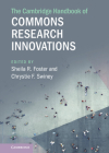 The Cambridge Handbook of Commons Research Innovations Cover Image