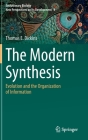 The Modern Synthesis: Evolution and the Organization of Information Cover Image