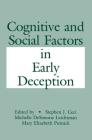 Cognitive and Social Factors in Early Deception By Stephen J. Ceci (Editor), Michelle Desimo Leichtman (Editor), Maribeth Putnick (Editor) Cover Image