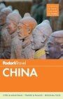 Fodor's China (Fodor's Full-Color Gold Guides #9) By Fodor's Travel Guides Cover Image