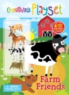 Farm Friends Playset: Colortivity Playset By Editors of Dreamtivity, John Jordan (Illustrator) Cover Image