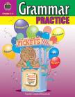 Grammar Practice, Grades 3-4 By Peter Clutterbuck Cover Image