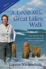 A 1,000-Mile Great Lakes Walk: One Woman's Trek Along the Shorelines of All Five Great Lakes Cover Image
