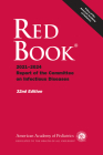 Red Book 2021: Report of the Committee on Infectious Diseases By David W. Kimberlin (Editor), Elizabeth Barnett, Ruth Lynfield Cover Image