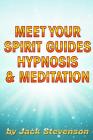 Meet Your Spirit Guides Hypnosis & Meditation Cover Image