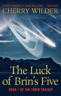 The Luck of Brin's Five: Book 1 of the Torin Trilogy By Cherry Wilder Cover Image
