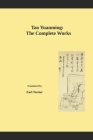 Tao Yuanming: The Complete Works By Earl Trotter Cover Image