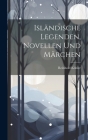 Isländische Legenden, Novellen Und Märchen Cover Image