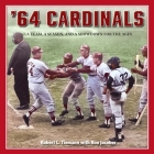 64 Cardinals By Robert L. Tiemann, Ron Jacober Cover Image