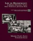 Life in Riverfront: A Middle Western Town Seen Through Japanese Eyes (Case Studies in Cultural Anthropology) Cover Image