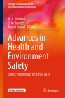 Advances in Health and Environment Safety: Select Proceedings of Hsfea 2016 (Springer Transactions in Civil and Environmental Engineering) By N. A. Siddiqui (Editor), S. M. Tauseef (Editor), Kamal Bansal (Editor) Cover Image